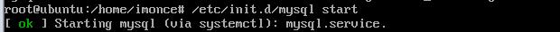 [OK]Starting mysql (via systemctl):mysql.service